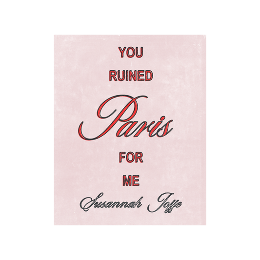 You Ruined Paris Zine